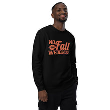 Load image into Gallery viewer, &quot;No Fall Weddings&quot; Unisex Sweatshirt